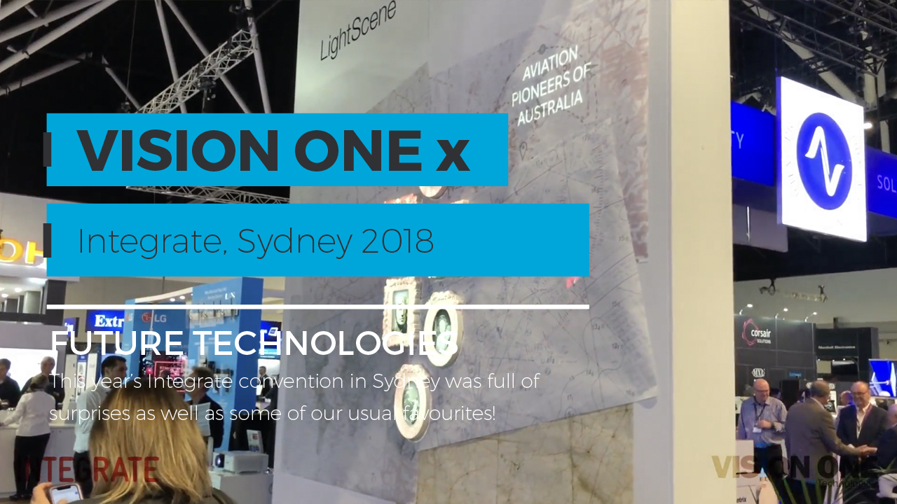 Vision One at Integrate, Sydney 2018